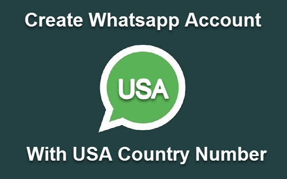 Whatsapp Account USA Country Ke Number Se Kaise Banaye (Latest Working)