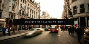 website traffic increase tips