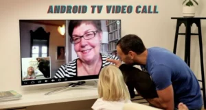 Android TV से Video Call